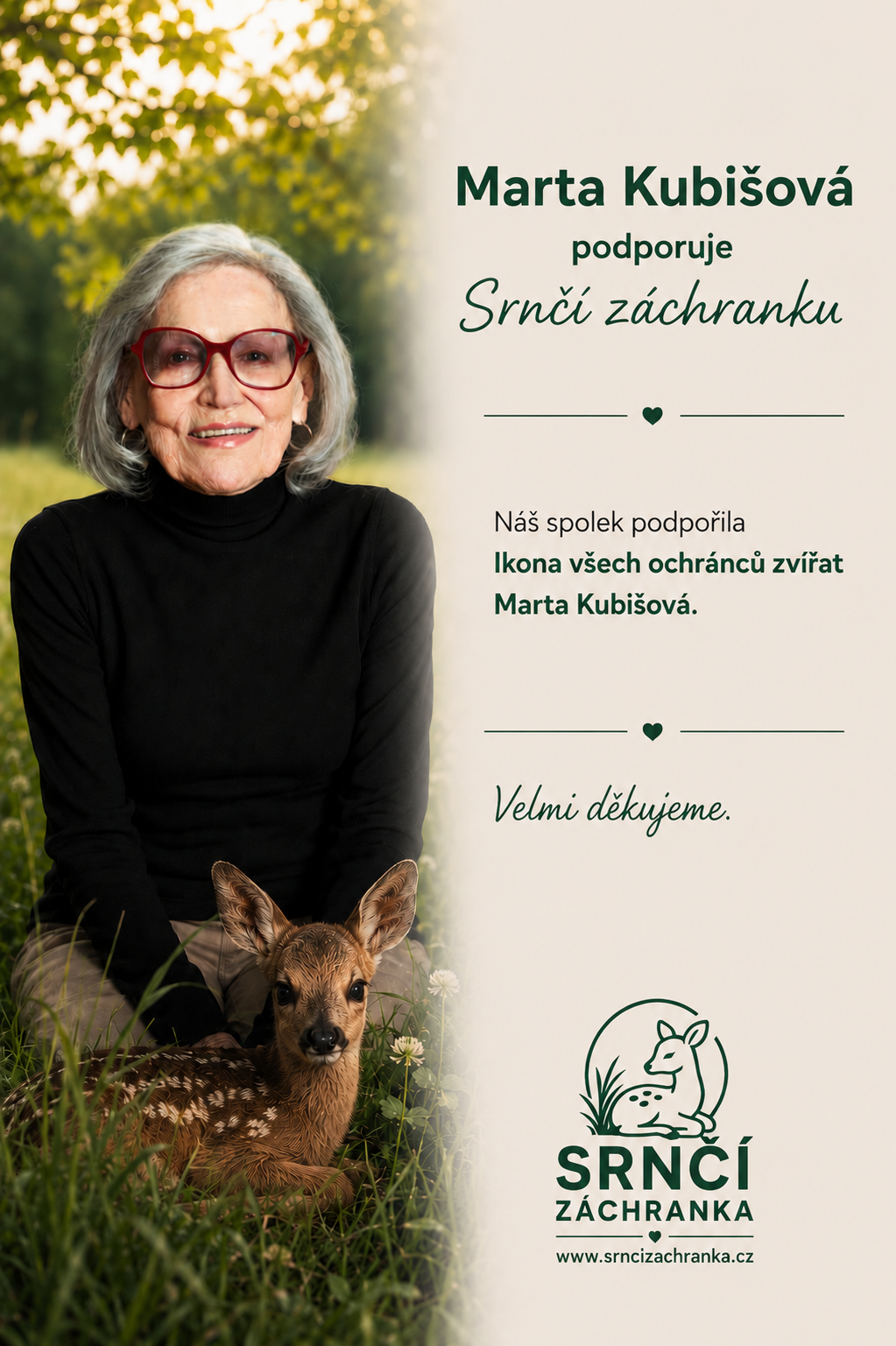 Marta Kubišová podporuje Srnčí záchranku